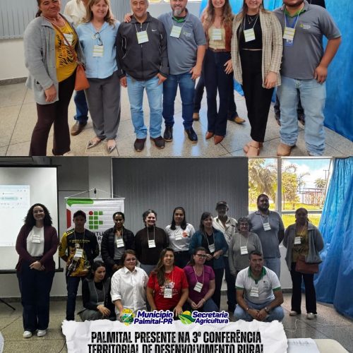 🟩 Palmital participa da 3ª Conferência Territorial de Desenvolvimento Rural Sustentável do Paraná Centro 🌾